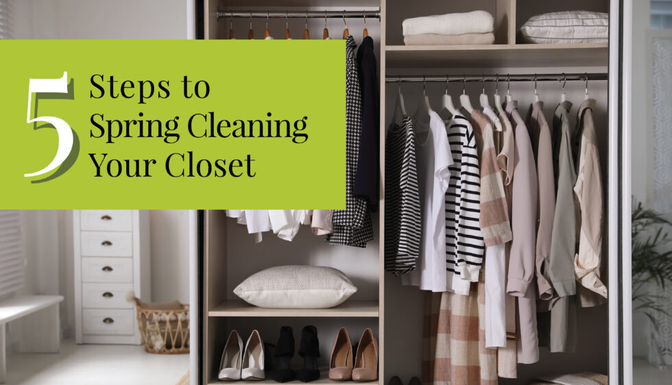 5 Steps to Spring Cleaning Your Closet